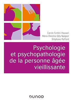 Télécharger le livre :  Psychologie et psychopathologie de la personne âgée vieillissante - 2e éd.