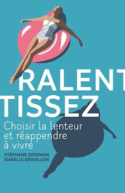 Télécharger le livre :  Ralentissez