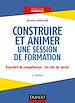 Télécharger le livre :  Construire et animer une session de formation - 2e éd.