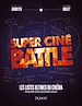 Télécharger le livre :  Super Ciné Battle