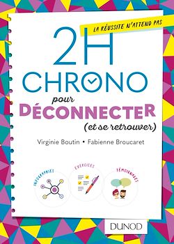 Télécharger le livre :  2h Chrono pour déconnecter (et se retrouver)