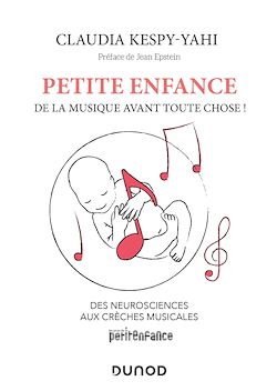 Télécharger le livre :  Petite enfance : de la musique avant toute chose !