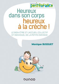 Télécharger le livre :  Heureux dans son corps, heureux à la crèche