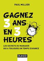 Télécharger le livre :  Gagnez 3 ans en 3 heures