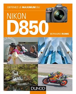 Télécharger le livre :  Obtenez le maximum du Nikon D850