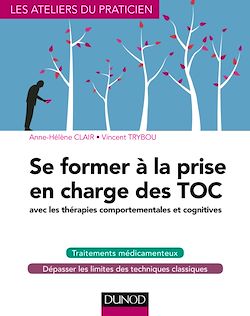 Télécharger le livre :  Se former à la prise en charge des TOC