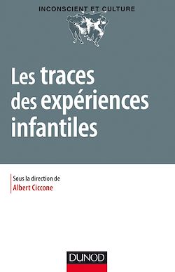 Télécharger le livre :  Les traces des expériences infantiles