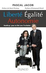 Télécharger le livre :  Liberté Égalité Autonomie