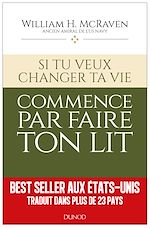 Télécharger le livre :  Si tu veux changer ta vie... commence par faire ton lit