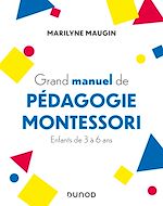 Télécharger le livre :  Grand manuel de pédagogie Montessori
