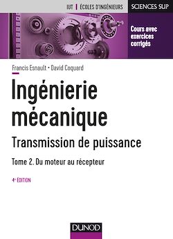 Télécharger le livre :  Ingénierie mécanique - Transmission de puissance - Tome 2