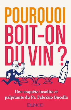 Télécharger le livre :  Pourquoi boit-on du vin ?