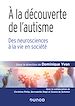 Télécharger le livre :  À la découverte de l'autisme