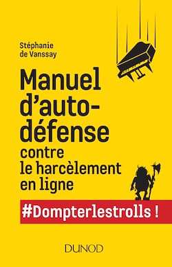 Télécharger le livre :  Manuel d'auto-défense contre le harcèlement en ligne