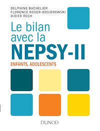 Téléchargez le livre :  Le bilan avec la Nepsy-II