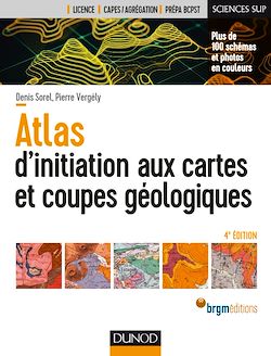 Télécharger le livre :  Atlas d'initiation aux cartes et coupes géologiques - 4e éd