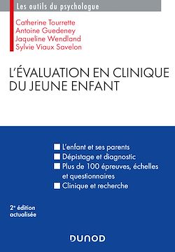 Télécharger le livre :  L'évaluation en clinique du jeune enfant - 2e éd.