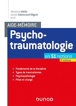 Télécharger le livre :  Aide-mémoire - Psychotraumatologie - 3e éd.