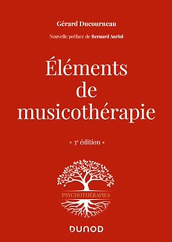 Télécharger le livre :  Éléments de musicothérapie - 3 éd.