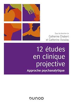 Télécharger le livre :  12 études en clinique projective - 2e éd