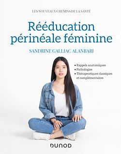 Télécharger le livre :  Rééducation périnéale féminine