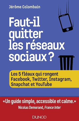Download the eBook: Faut-il quitter les réseaux sociaux ?