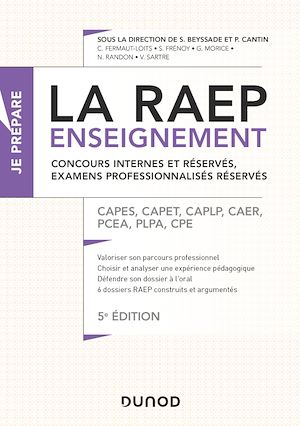 LA RAEP ENSEIGNEMENT - CONCOURS INTERNES, EXAMENS PROFESSIONNELS - 5ED. - CA - CAPES, CAPET, CAPLP,