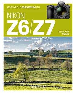 Télécharger le livre :  Obtenez le maximum du Nikon Z6/Z7