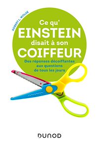 Téléchargez le livre :  Ce qu'Einstein disait à son coiffeur