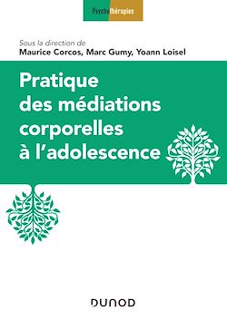 Télécharger le livre :  Pratique des médiations corporelles à l'adolescence