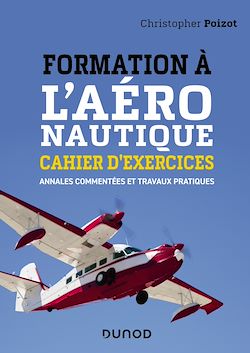 Télécharger le livre :  Formation à l'aéronautique - Cahier d'exercices