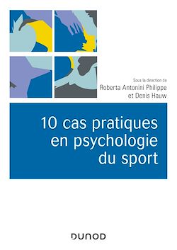 Télécharger le livre :  10 cas pratiques en psychologie du sport
