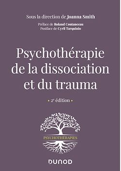 Télécharger le livre :  Psychothérapie de la dissociation et du trauma - 2e éd.