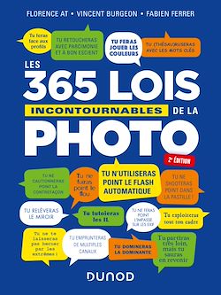 Télécharger le livre :  Les 365 lois incontournables de la photo - 2e éd.