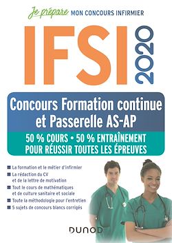 Télécharger le livre :  IFSI 2020 Concours Formation continue et Passerelle AS-AP - 50% Cours - 50% Entraînement