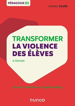 Télécharger le livre :  Transformer la violence des élèves
