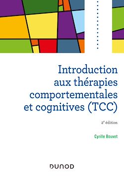 Télécharger le livre :  Introduction aux thérapies comportementales et cognitives - 2e éd