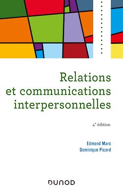 Télécharger le livre :  Relations et communications interpersonnelles - 4e éd