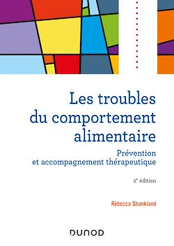 Télécharger le livre :  Les troubles du comportement alimentaire - 2e éd.