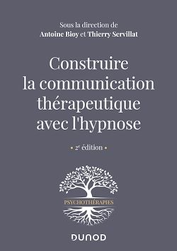 Télécharger le livre :  Construire la communication thérapeutique avec l'hypnose