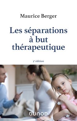 Télécharger le livre :  Les séparations à but thérapeutique - 3e éd.