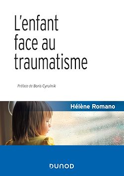 Télécharger le livre :  L'enfant face au traumatisme - 2e éd.
