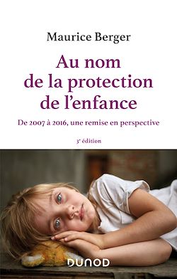 Télécharger le livre :  Au nom de la protection de l'enfance - 3e éd.