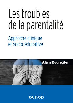 Télécharger le livre :  Les troubles de la parentalité