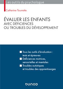 Télécharger le livre :  Évaluer les enfants avec déficiences ou troubles du développement - 2e éd.
