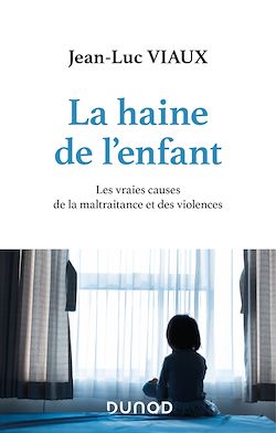 Télécharger le livre :  La haine de l'enfant