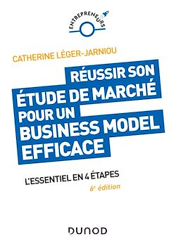 Télécharger le livre :  Réussir son étude de marché pour un Business Model efficace - 6e éd.