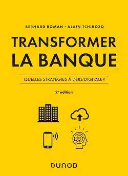 Télécharger le livre :  Transformer la banque - 2e ed.
