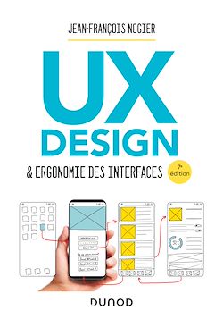 Télécharger le livre :  UX Design et ergonomie des interfaces - 7e éd.