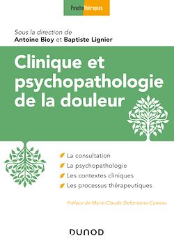 Télécharger le livre :  Clinique et psychopathologie de la douleur